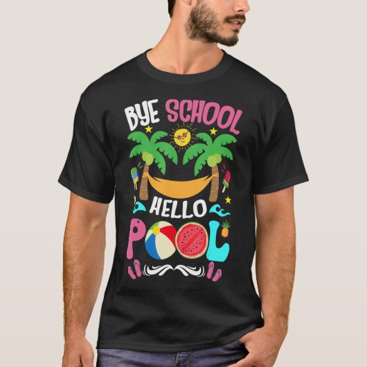 Bye School Last Day Of School Summer T-Shirt (Vorderseite)