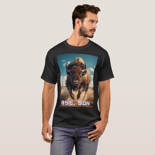 Bye, Son Bison T-Shirt (Vorne ganz)