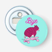 Bye Text mit Cooler rosa Katze Flaschenöffner (Vorderseite)