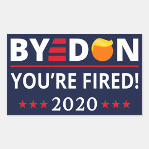 ByeDon 2020 Du bist Fired Funny Biden Harris Art I Rechteckiger Aufkleber