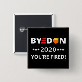 ByeDon 2020 Du bist gefangen! Funny Biden Harris A Button (Vorne & Hinten)