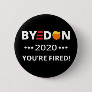 ByeDon 2020 Du bist gefangen! Funny Biden Harris A Button