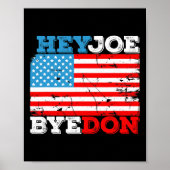 Byedon 2020 Flag - Bye Don Hey Joe Biden Support S Poster (Vorne)
