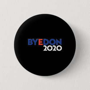 Byedon Biden Für Präsident Lustig Anti Trump Button