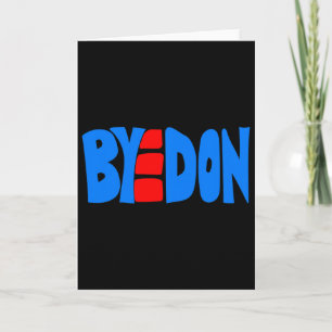 Byedon Joe Biden Sieg Bye Don Anti Trump 864511 Karte
