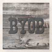 BYOB | GLASUNTERSETZER (Vorderseite)