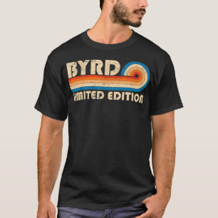 BYRD Nachname Retro Vintag 80er 90s Geburtstagsreu T-Shirt