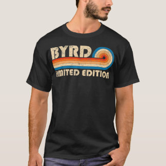 BYRD Nachname Retro Vintage 80er 90er Geburtstag T T-Shirt