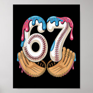 Bysebyll 67 - Eis-Drip 67 Meme Lustiger Spieler Poster