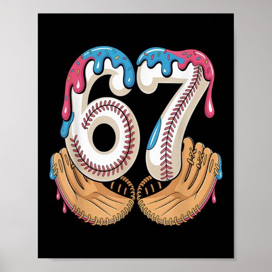 Bysebyll 67 - Ice Cream Drip 67 Meme Funny Player  Poster (Vorne)