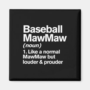Bysebyll Mawmaw Lauter Und Stolzer Lustige Definit Magnet