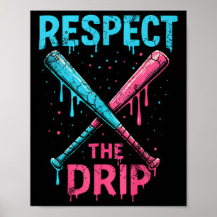 Bysebyll Softbyll Respektiere The Drip Sports Leag Poster