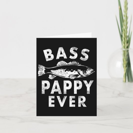 Byss Pappy Ever Fischen Geschenke Pappy Vatertag Karte (Vorderseite)