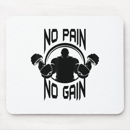 C386 No Pain No Gain Gym Workout Fitness Motivatio Mousepad (Vorne)