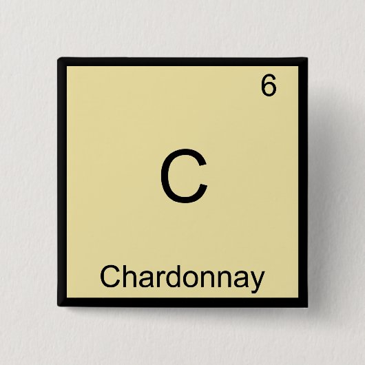 C - Chardonnay Funny Chemistry Element Symbol T-Sh Button (Vorderseite)