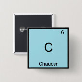 C - Chaucer Funny Chemistry Element Symbol T - Shi Button (Vorne & Hinten)
