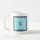 C - Chaucer Funny Chemistry Element Symbol T - Shi Kaffeetasse (Links)