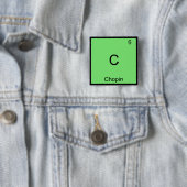 C - Chopin Funny Chemistry Element Symbol T - Shir Button (Beispiel)