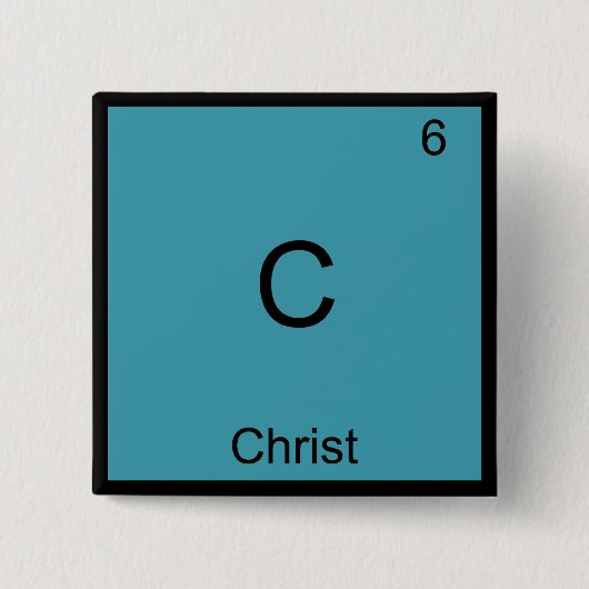 C - Christ Jesus Chemistry Element Symbol T - Shir Button (Vorderseite)