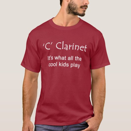 "C" Clarinet. Es ist, was alle coolen Kinder T-Shirt (Vorderseite)
