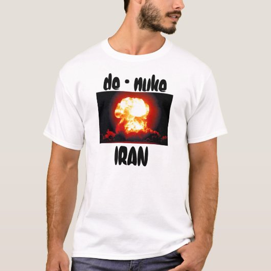 c, De - Kernwaffe, der IRAN T-Shirt (Vorderseite)
