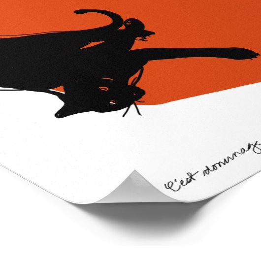 C’est Dommage (Was für eine Schande) Poster (Ecke)