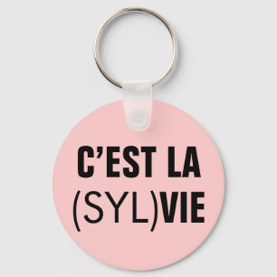 C’est la (Syl)Vie - C’est la Vie Schlüsselanhänger