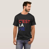 C Est La Vie French T-Shirt (Vorne ganz)