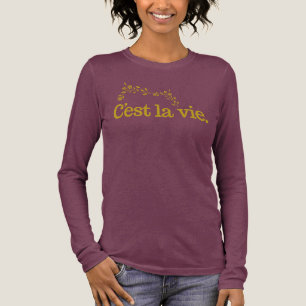 C est La Vie Shirts - wählen Sie Stil & Farbe
