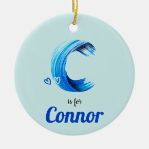 C ist für Connor Baby Geschenkidee Individuelle Na Keramik Ornament