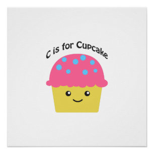 C ist für Cupcake Poster