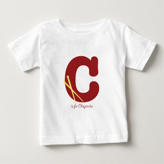 C ist für Essstäbchen Baby T-shirt (Vorderseite)