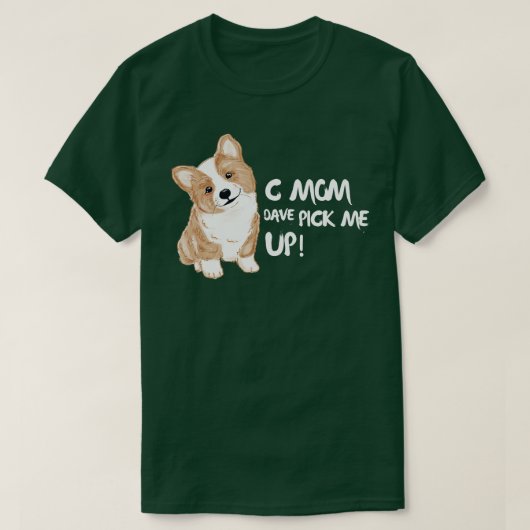 C Mama Dave holt mich hoch T-Shirt (Design vorne)