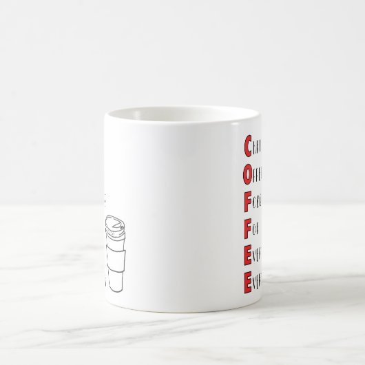 C.O.F.F.E.E. Für jeder Kaffeetasse (Mittel)