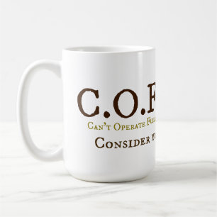 C.O.F.F.E.E. KAFFEETASSE