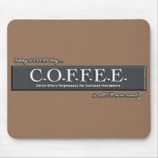 C.O.F.F.E.E. ❤ Mousepad christliche Akronym-Kunst