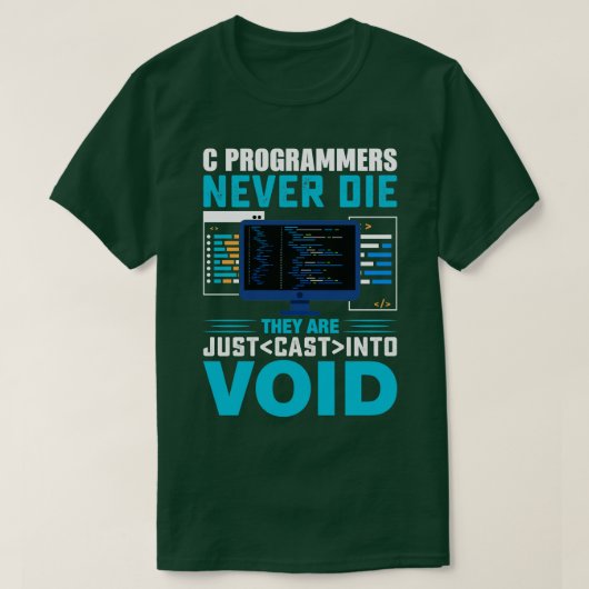 C-Programmierer haben nie die, dass sie in Void ge T-Shirt (Design vorne)