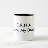 C.R.N.A., lebend mein Traum Zweifarbige Tasse (Mittel)