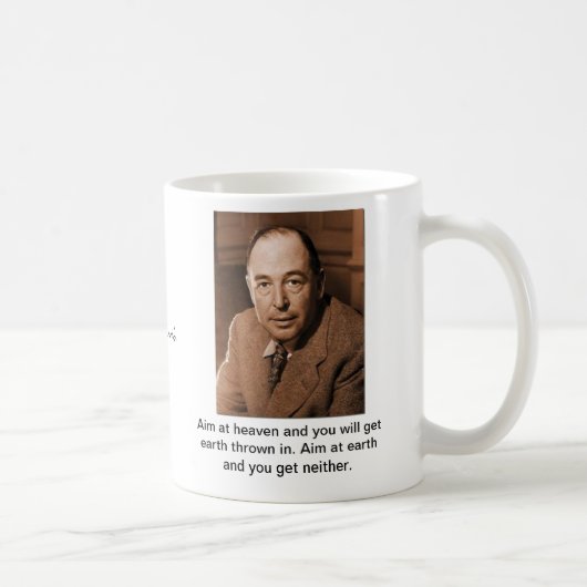 C.S. Lewis: Streben Sie Himmel an Kaffeetasse (Rechts)