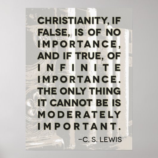C. S. Lewis Zitat Poster - "Christentum..." (Vorne)