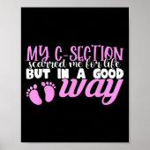 C-section Cesarean New Mom Of Baby Girl Recovery Q Poster (Vorne)