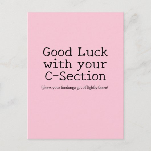C-Section-Viel Glück: Funny Customizable Postkarte (Vorderseite)