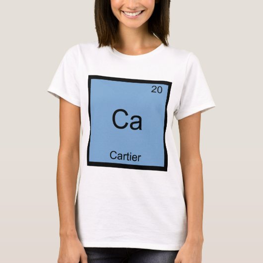 Ca - Cartier Funny Chemistry Element Symbol T-Shir T-Shirt (Vorderseite)