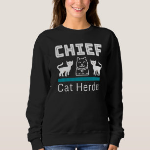 Ca Chief Cat Herder Sweatshirt