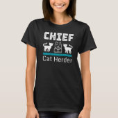 Ca Chief Cat Herder T-Shirt (Vorderseite)
