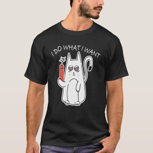 Ca I Do What I Want Ca Cat T-Shirt (Vorderseite)