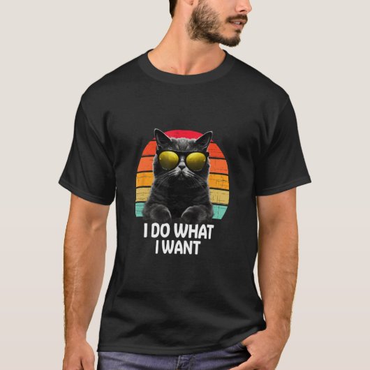 Ca I Do What I Want Cat Accessoires T-Shirt (Vorderseite)