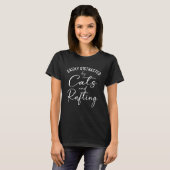 Ca Leicht Ablenkbar Durch Katzen Und Floßboot T-Shirt (Vorne ganz)