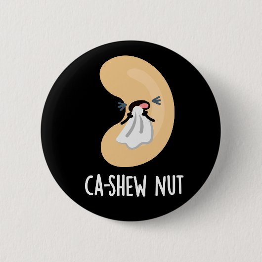Ca-shew Funny Sneezing Cashew Nut Pun Dark BG Button (Vorderseite)