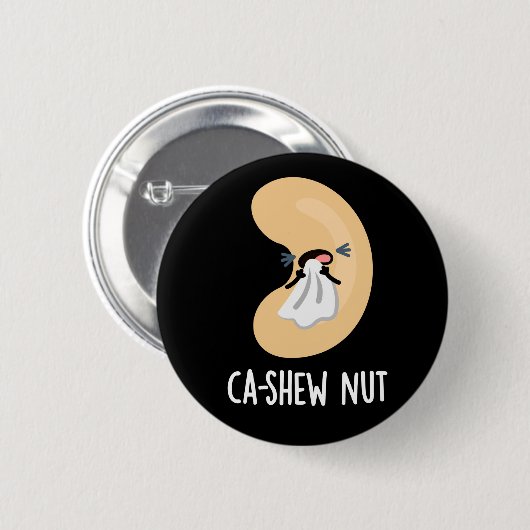 Ca-shew Funny Sneezing Cashew Nut Pun Dark BG Button (Vorne & Hinten)